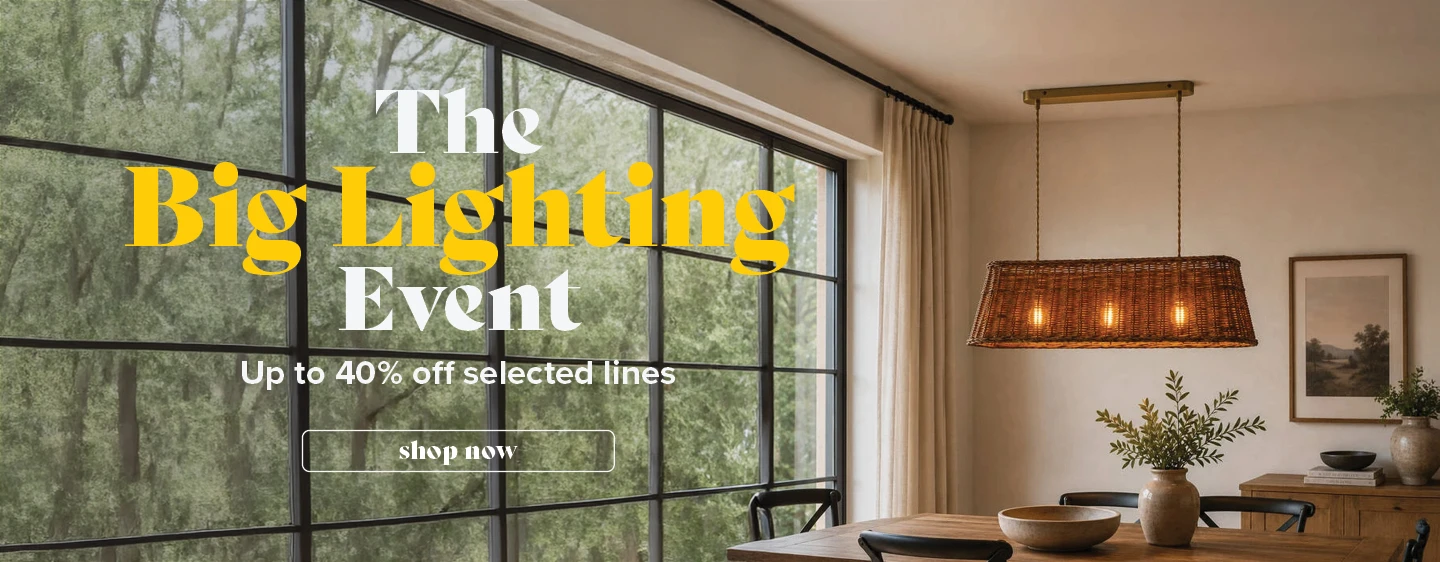 The Big Lighting Event - Up to 40% Off